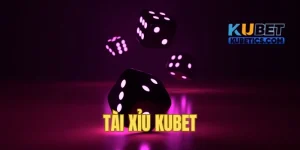 Tài xỉu kubet: Hướng Dẫn Chơi Chi Tiết và Bí Kíp Thắng Đậm